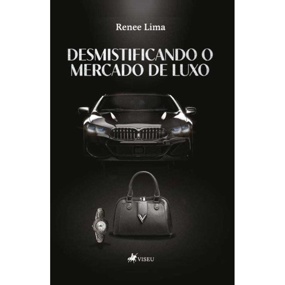 Desmistificando o Mercado de Luxo