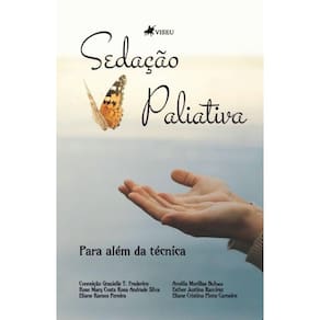 Sedação Paliativa: Para além da técnica