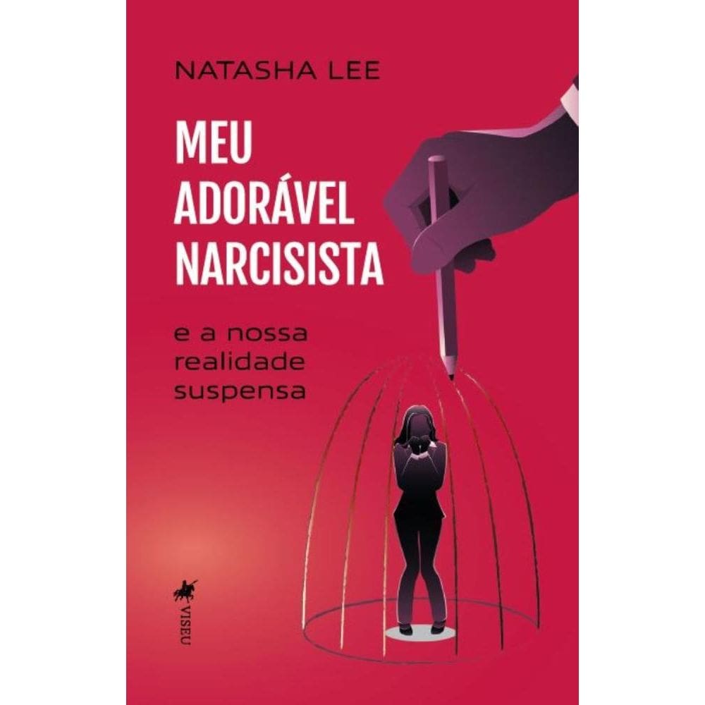 Meu Adorável Narcisista: E a Nossa Realidade Suspensa