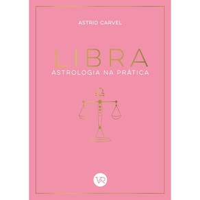 Astrologia na Prática - Libra