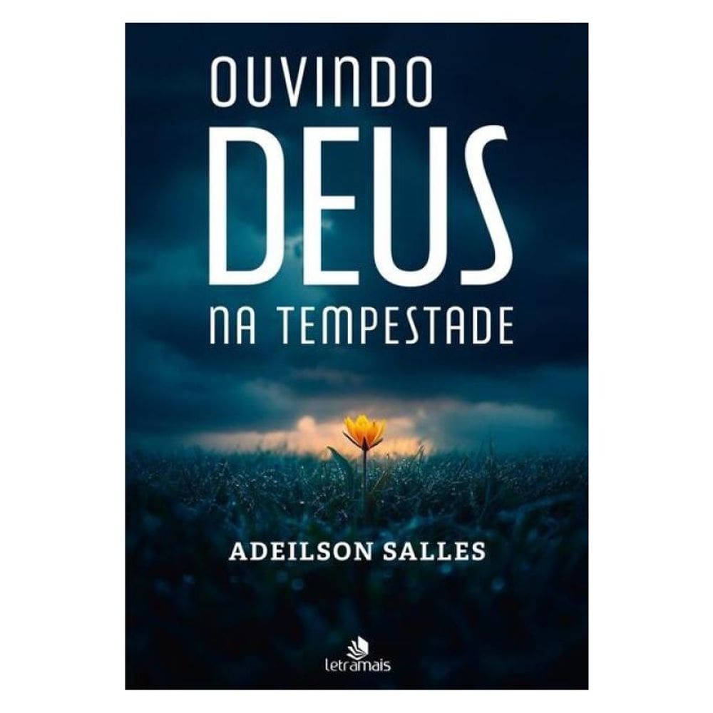Ouvindo Deus Na Tempestade