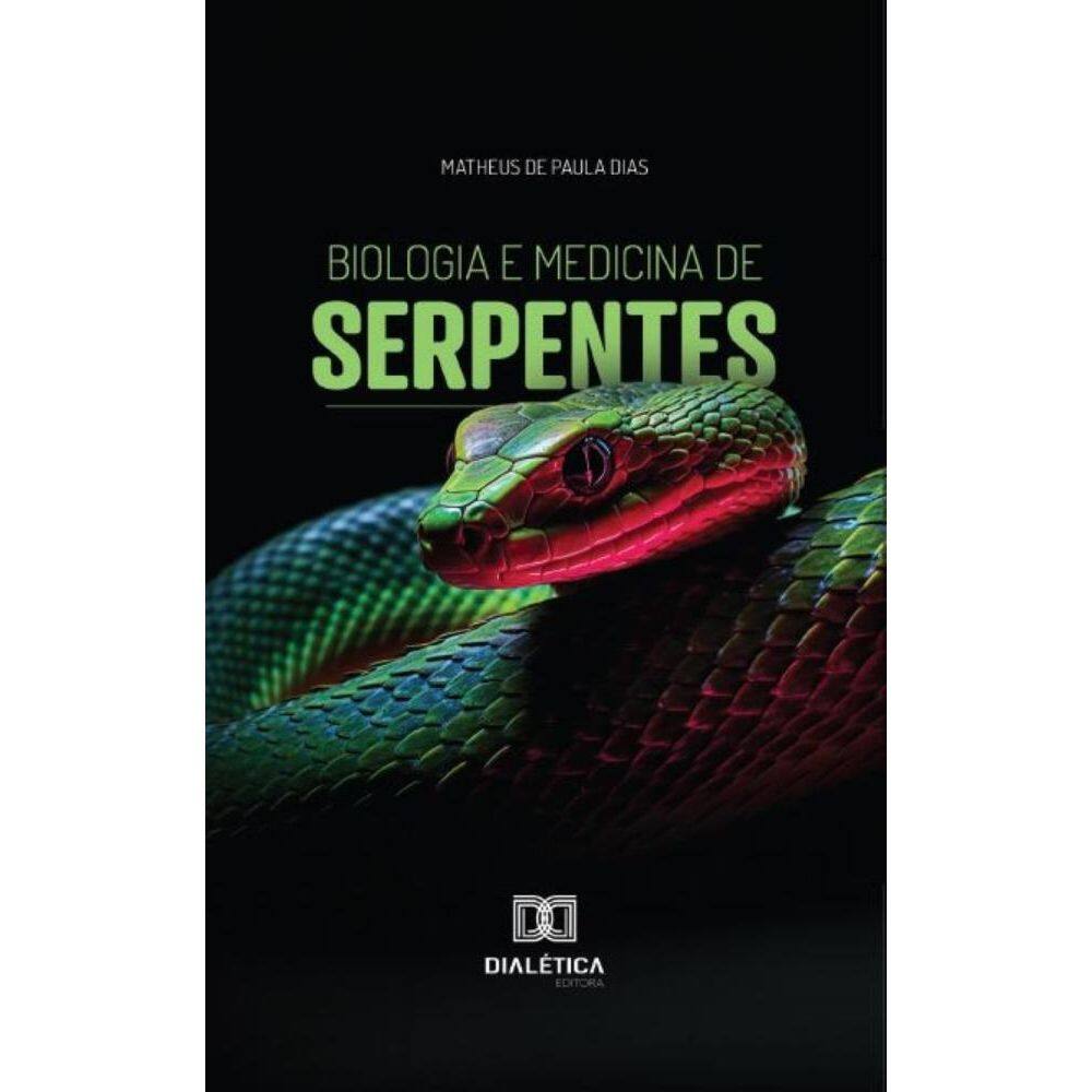 Biologia e Medicina de Serpentes