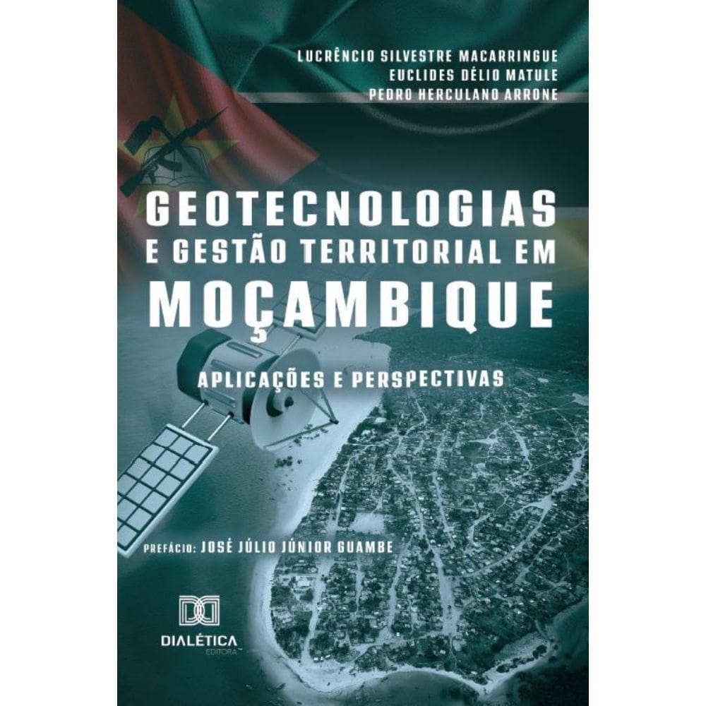 Geotecnologias e Gestão Territorial em Moçambique