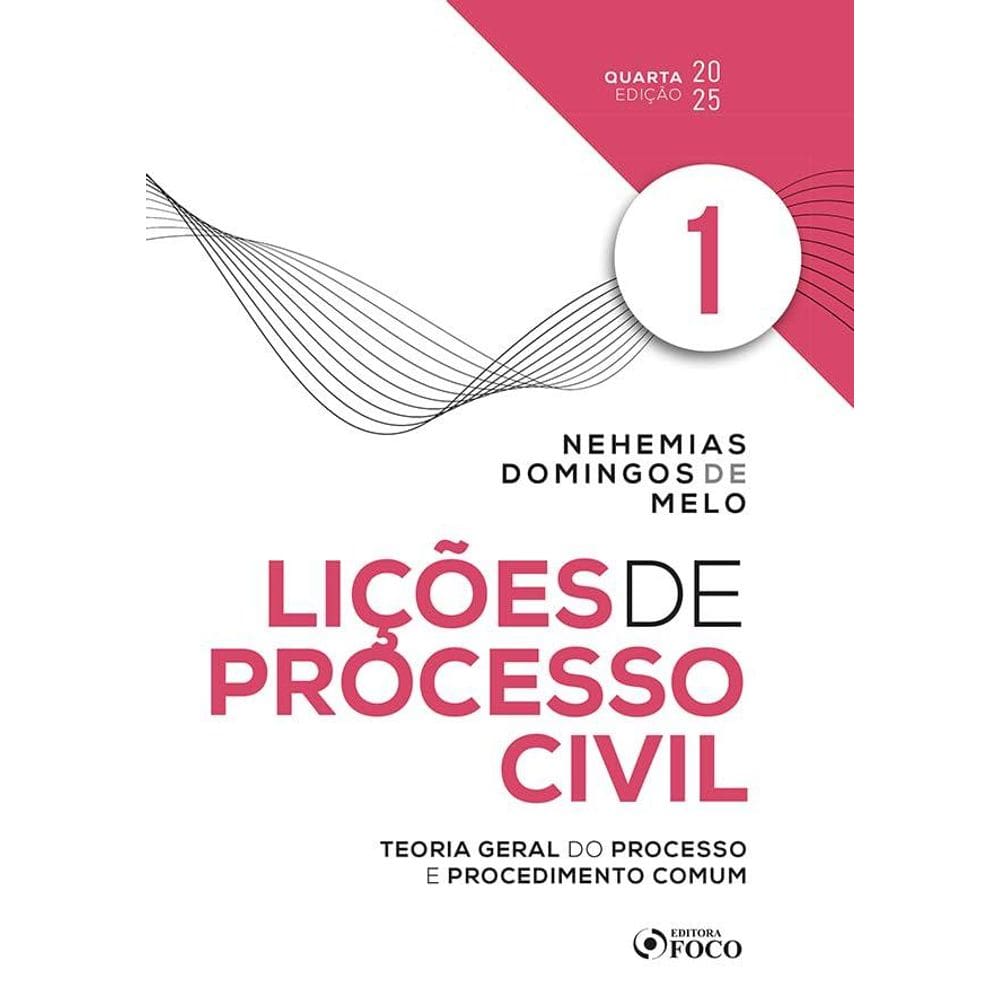 Lições de Processo Civil - Volume 1 - 4ª Ed - 2025 (1303)