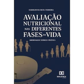 Avaliação nutricional nas diferentes fases da vida