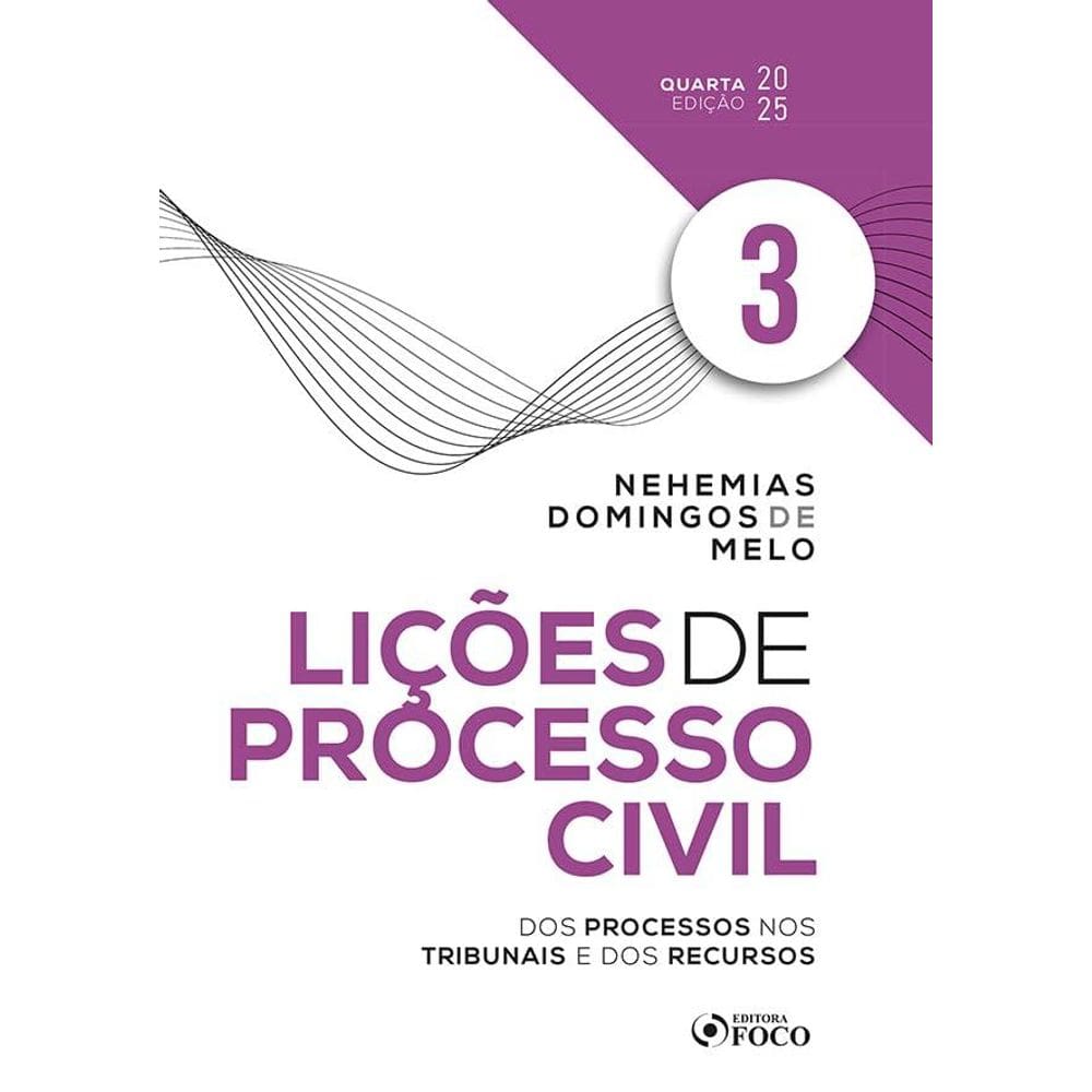 Lições de Processo Civil - Volume 3 - 4ª Ed - 2025 (1303)
