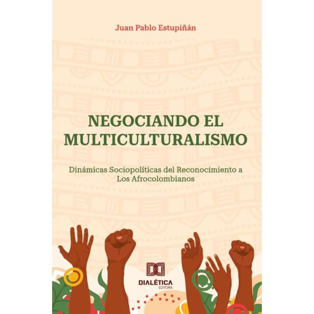 Negociando el Multiculturalismo