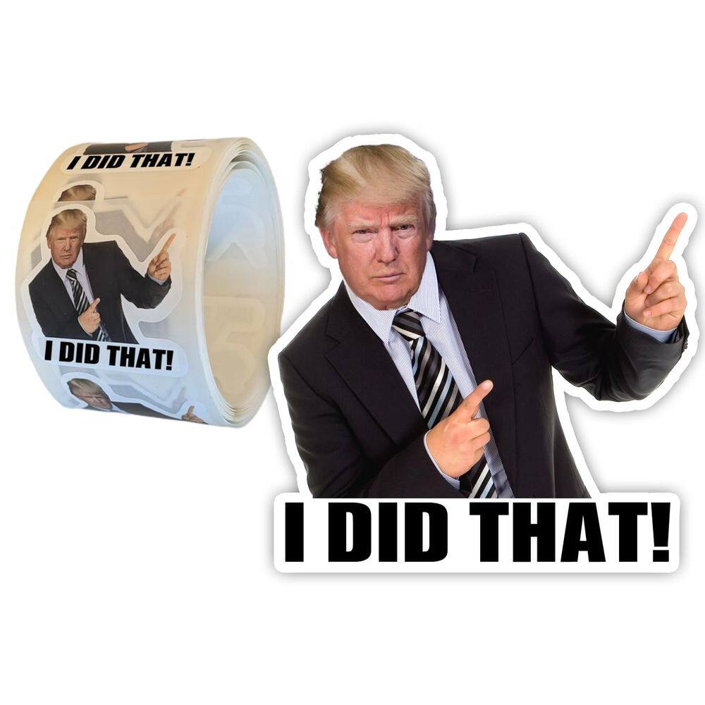 Pacote de 100 adesivos Donald Trump I Did That Decal Dude