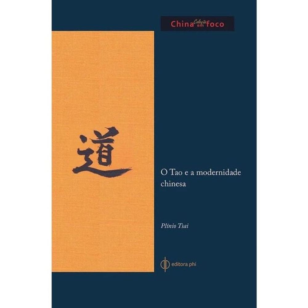 O Tao E A Modernidade Chinesa