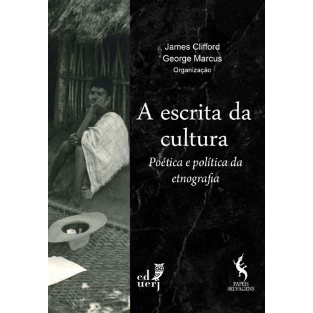 Escrita Da Cultura, A