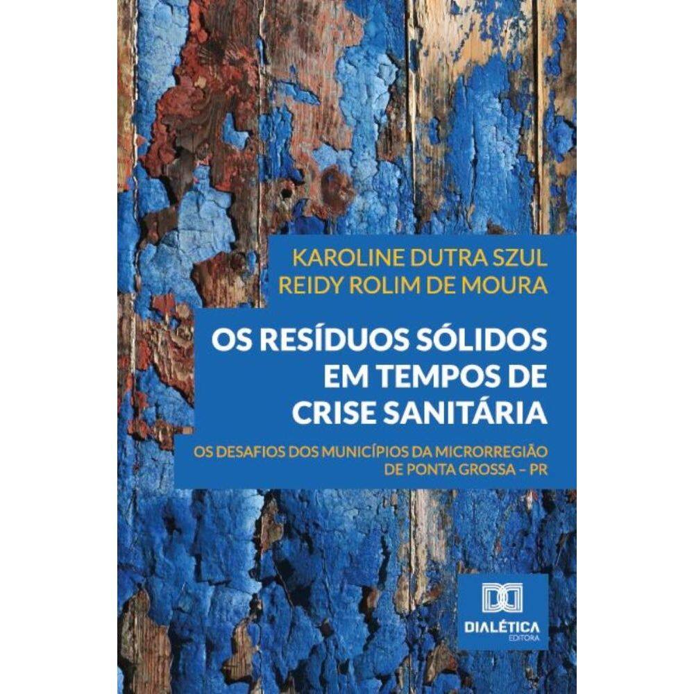 Os Resíduos Sólidos em Tempos de Crise Sanitária