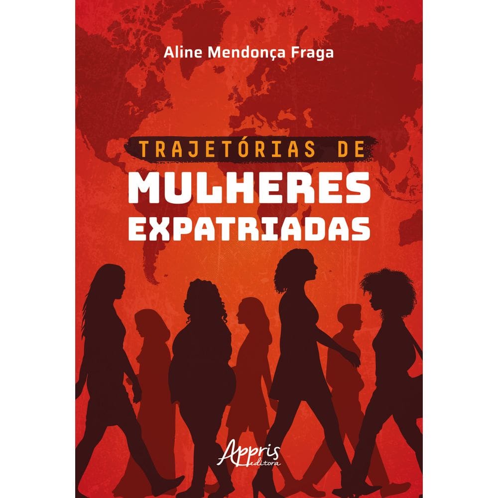 Trajetórias de mulheres expatriadas