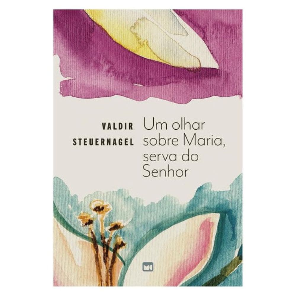 Um Olhar Sobre Maria, Serva Do Senhor