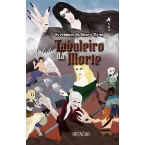As Crônicas do Amor e Morte: Tabuleiro da Morte
