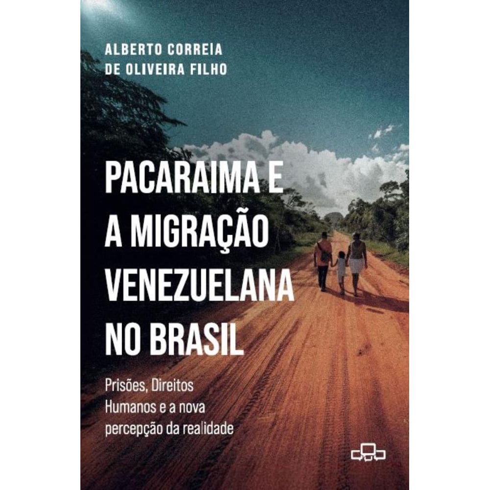 Pacaraima E A Migração Venezuelana No Brasil