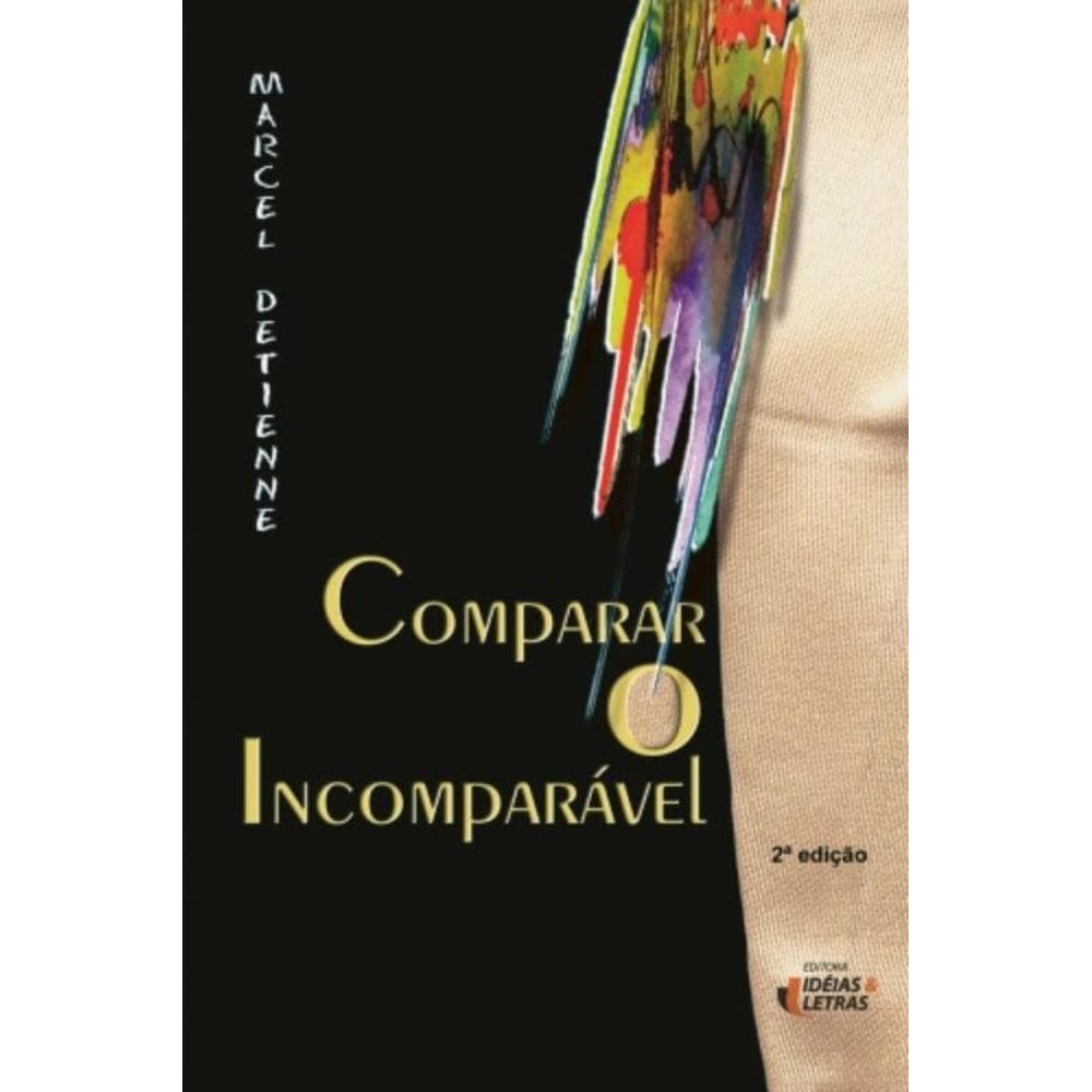 Comparar O Incomparavel