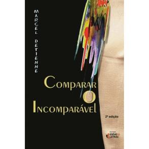 Comparar O Incomparavel