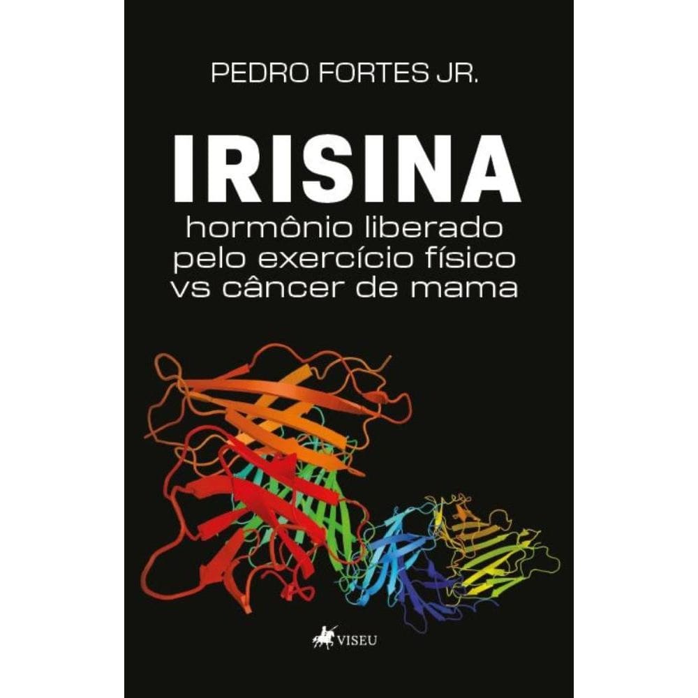 Irisina: Hormônio Liberado pelo Exercício físico vs Câncer de mama