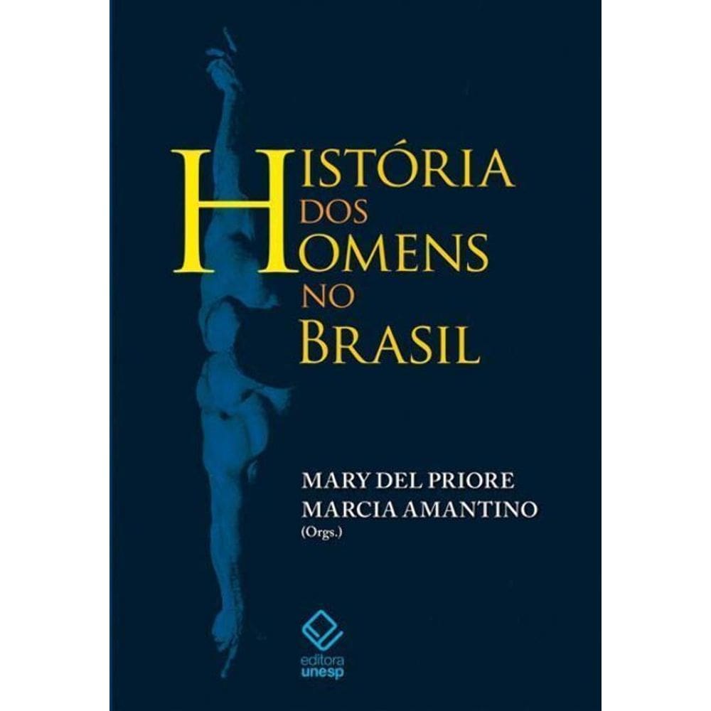 História Dos Homens No Brasil