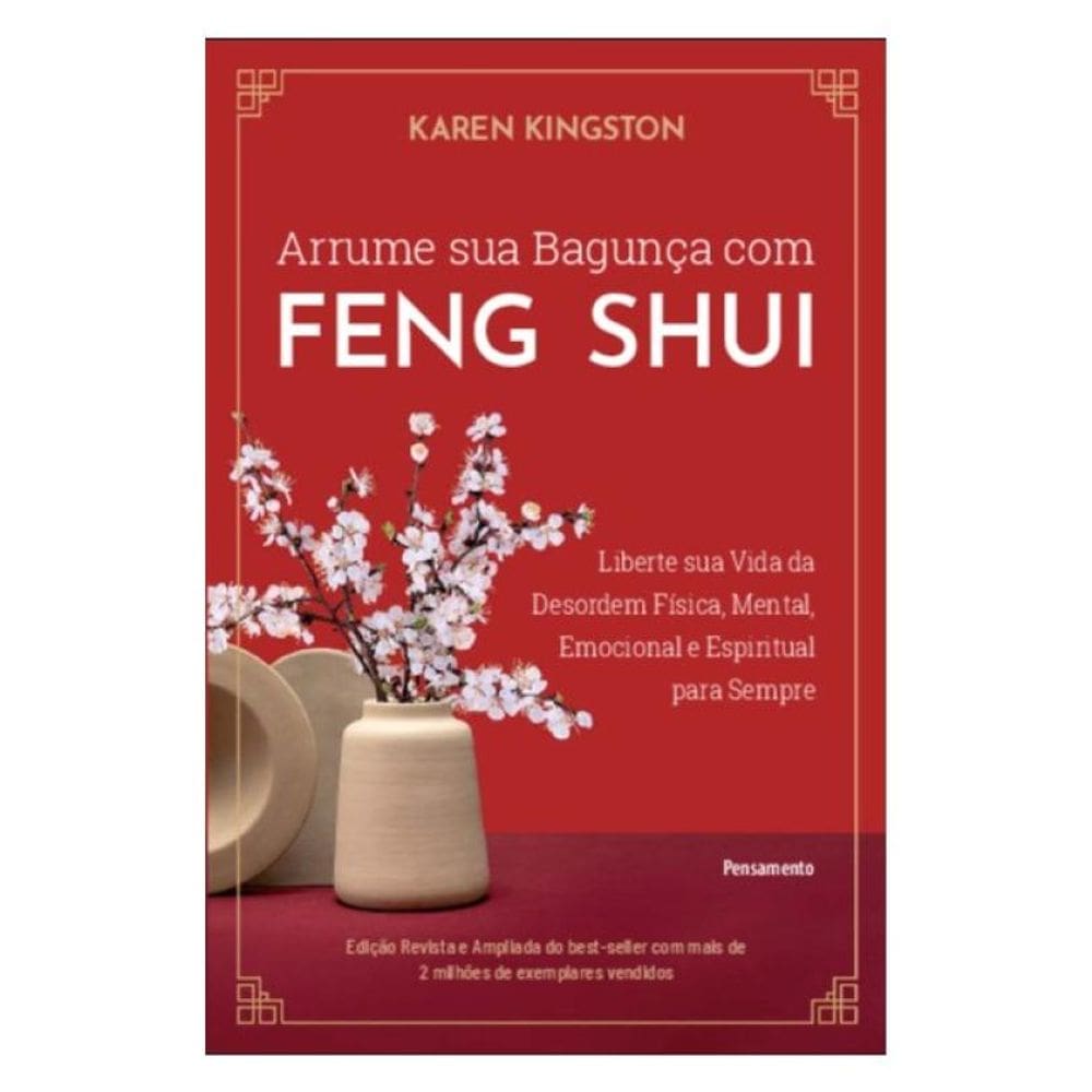 Arrume Sua Bagunça Com Feng Shui