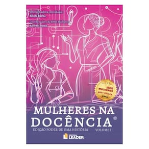 Mulheres Na Docência - Volume I - Edição Poder De Uma História