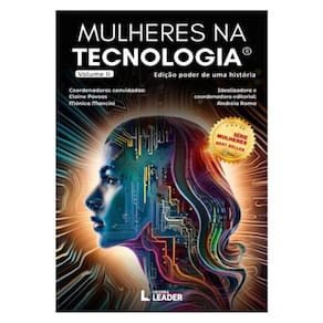 Mulheres Na Tecnologia - Edição Poder De Uma História, Volume Ii