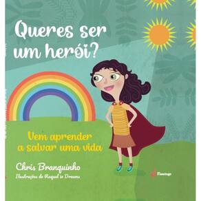 Queres ser um herói? Vem aprender a salvar uma vida
