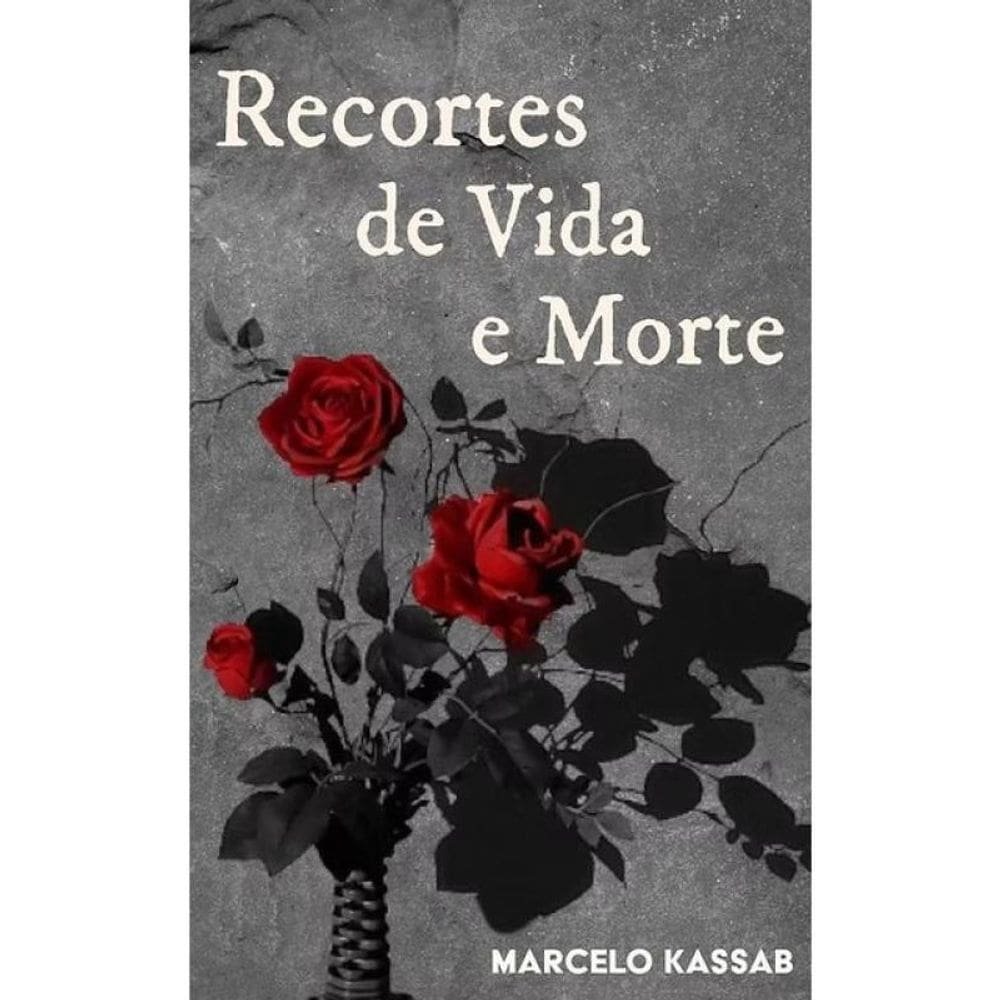 Recortes De Vida E Morte