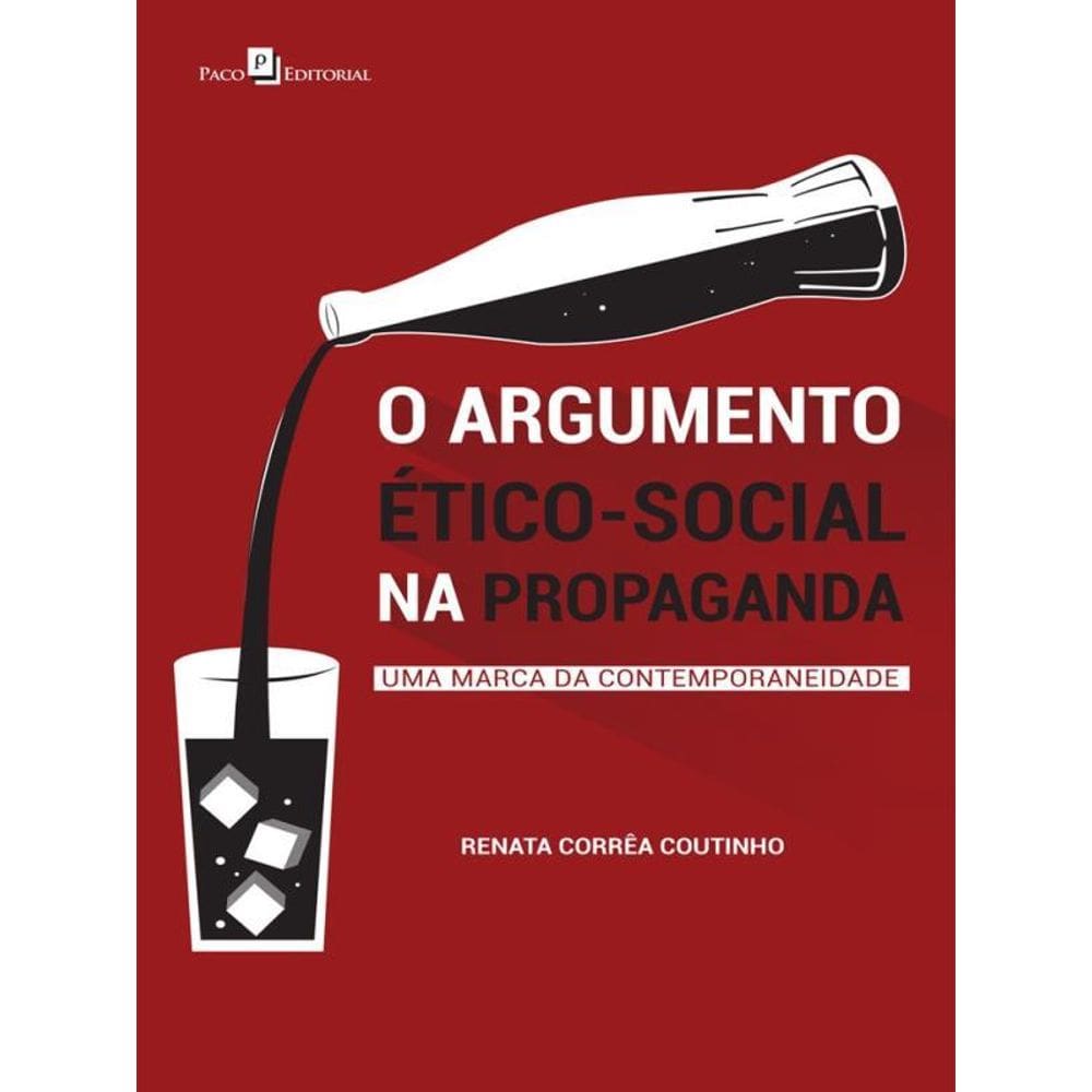 O Argumento Ético-Social Na Propaganda