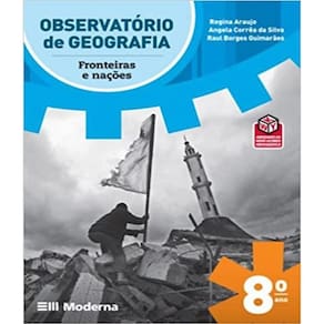 Livro Observatorio De Geografia - 8 Ano - Ef Ii