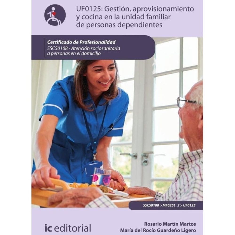 Gestión, aprovisionamiento y cocina en la unidad familiar de personas dependientes. SSCS0108 - Atenc