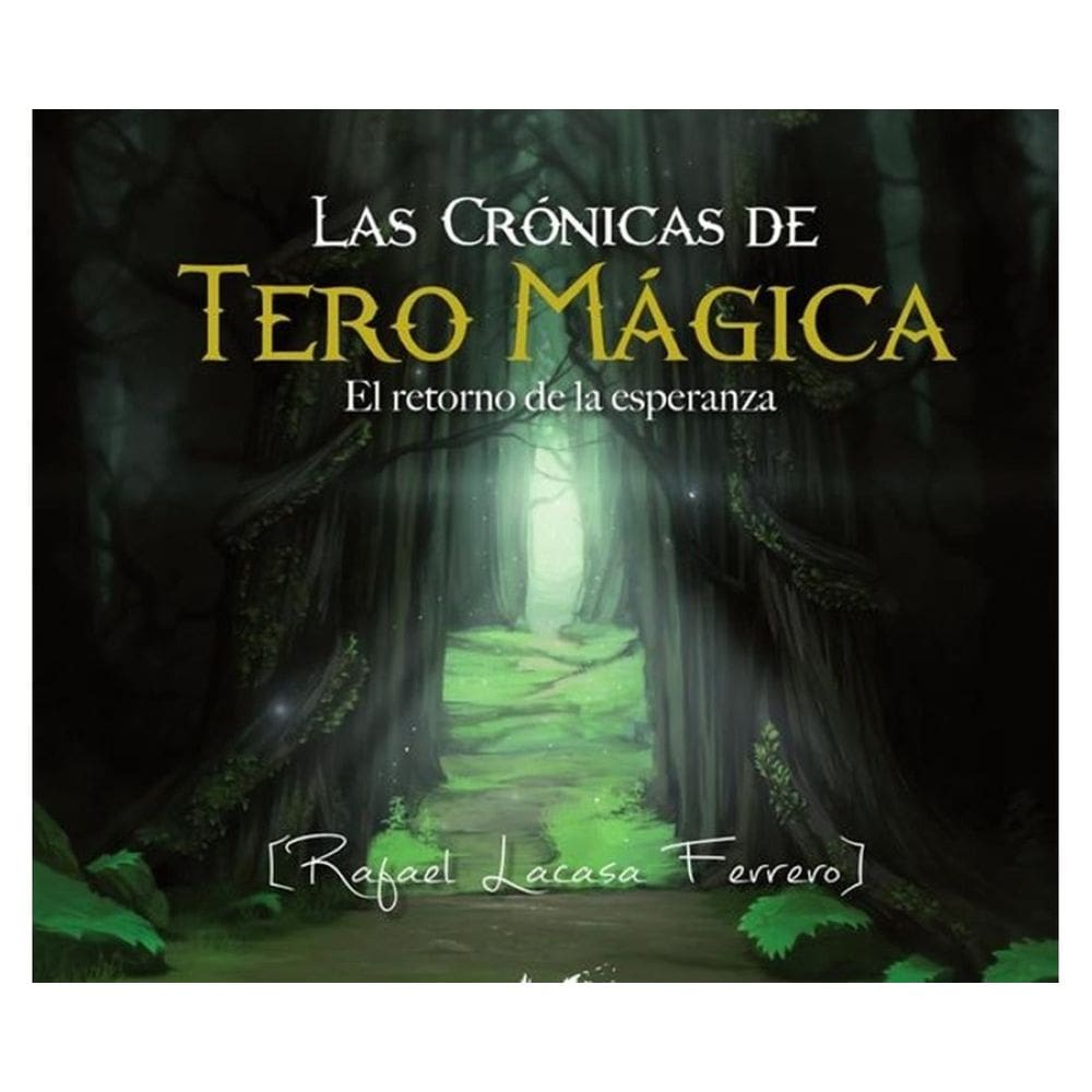 Las crónicas de Tero Mágica - Espanhol