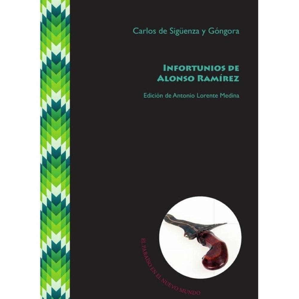 Infortunios de Alonso Ramírez - Espanhol