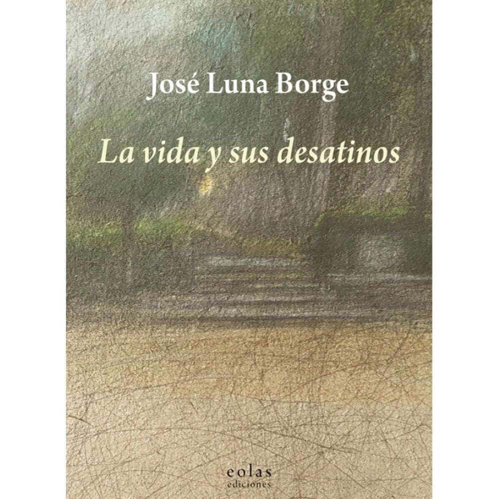 La vida y sus desatinos - Espanhol