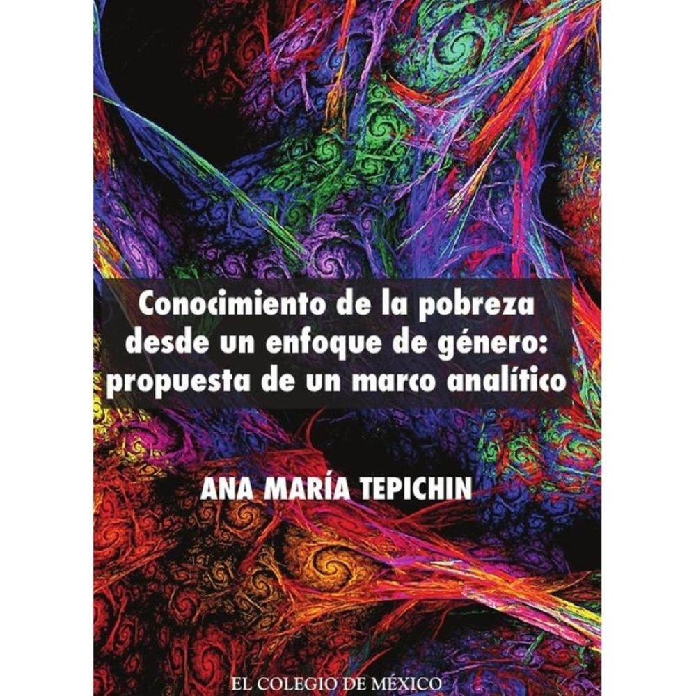 Conocimiento de la pobreza desde un enfoque de género propuesta de un marco analítico - Espanhol