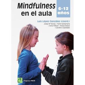 Mindfulness en el aula 6 – 12 años - Espanhol
