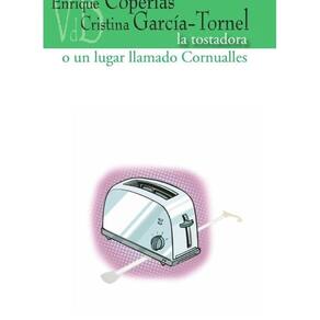 La tostadora o todo aquello que nunca nos dijimos - Espanhol
