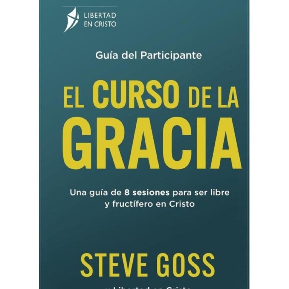 EL CURSO DE LA GRACIA – Guía del participante - Espanhol