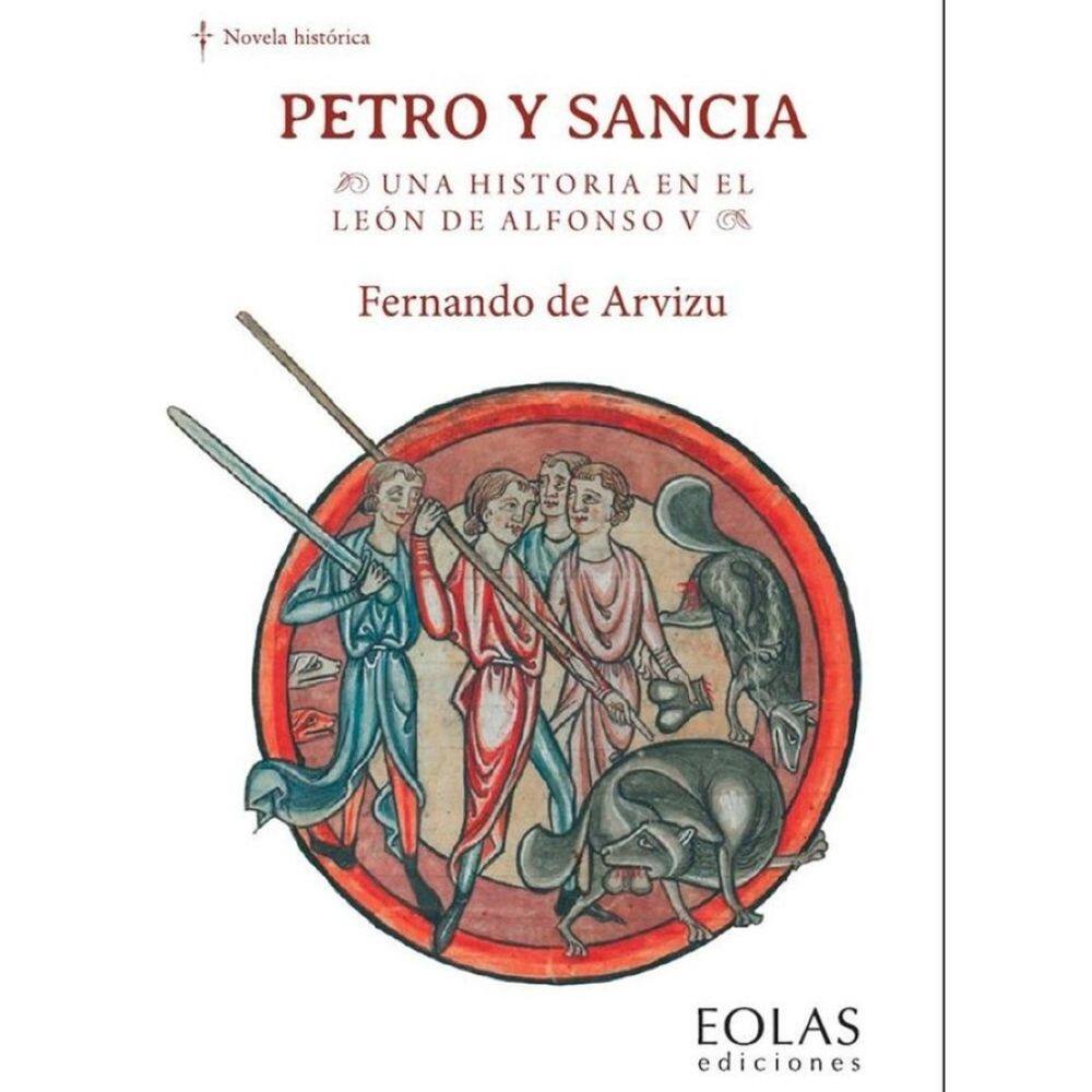 Petro y Sancia. Una historia en el León de Alfonso V - Espanhol
