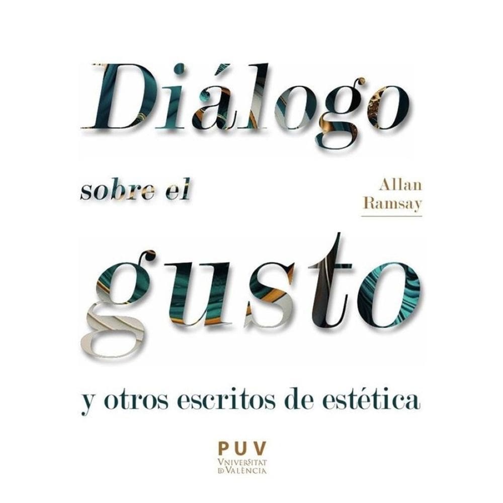 Diálogo sobre el gusto y otros escritos de estética - Espanhol