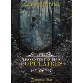 Les contes les plus populaires de Perrault - Francês