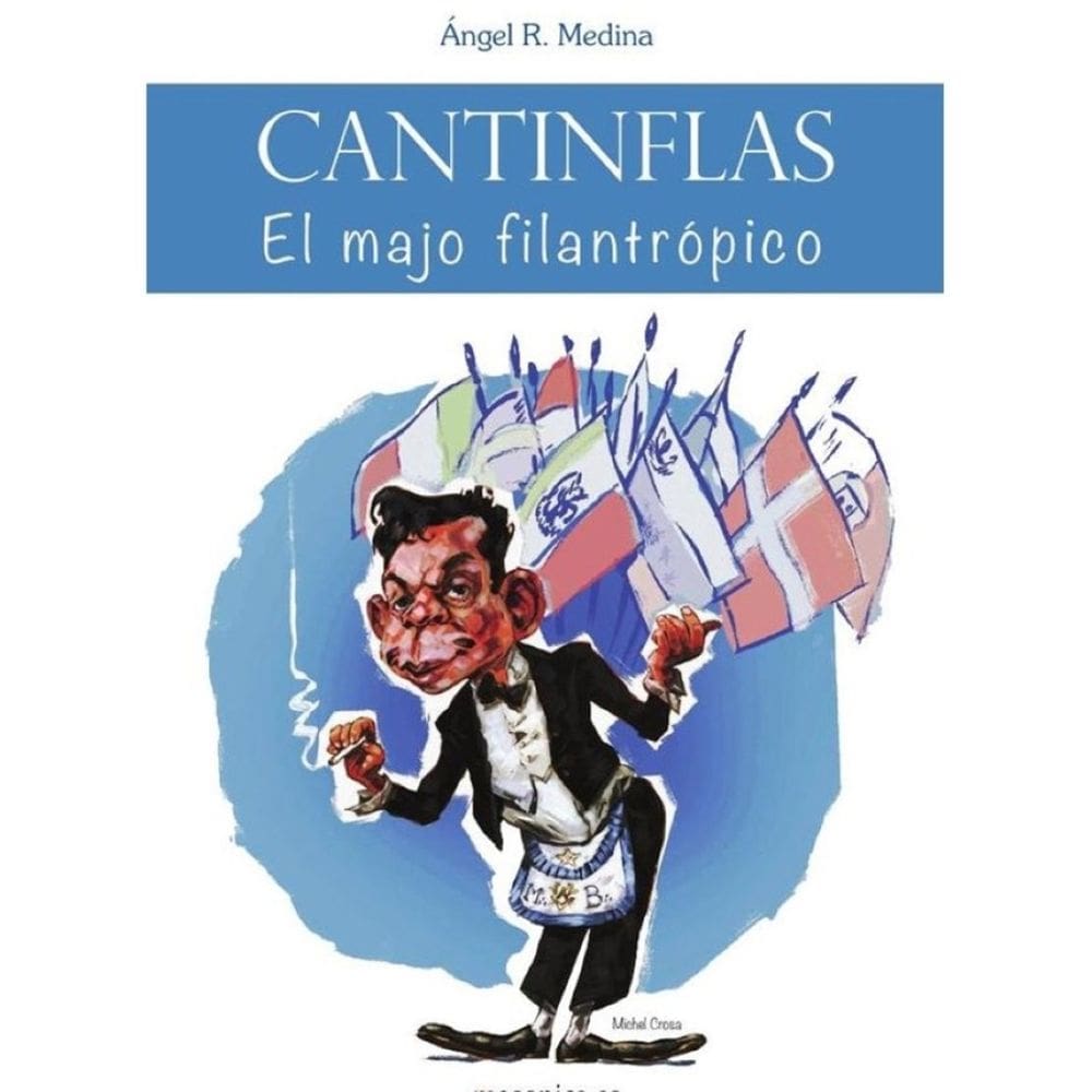 Cantinflas. El majo filantrópico - Espanhol