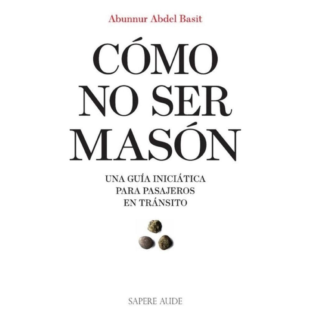 Cómo no ser masón - Espanhol