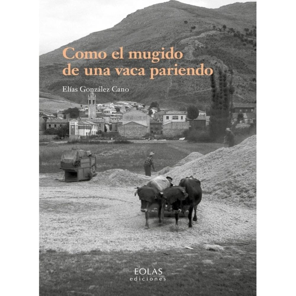 Como el mugido de una vaca pariendo - Espanhol