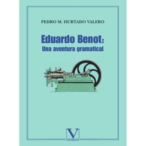 Eduardo Benot: una aventura gramatical - Espanhol