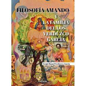 Filosofía amando y la familia de los Verduzco García - Espanhol