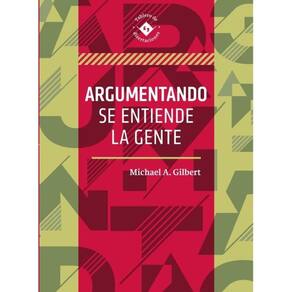 Argumentando se entiende la gente - Espanhol