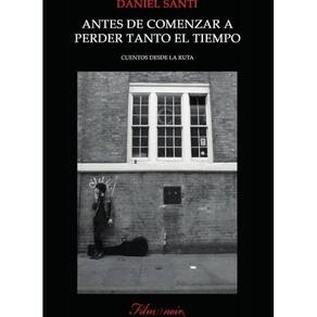 Antes de comenzar a perder tanto el tiempo - Espanhol