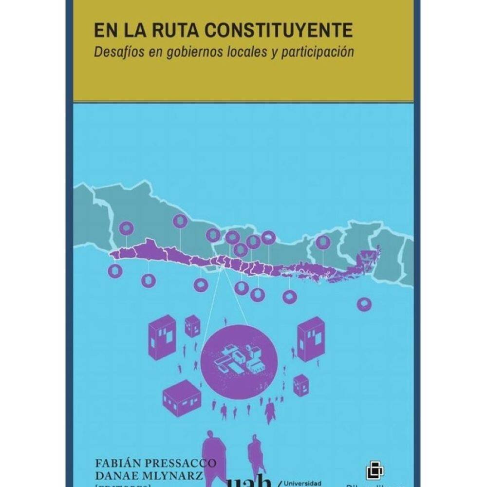 En la ruta constituyente. Desafíos en gobiernos locales y participación - Espanhol