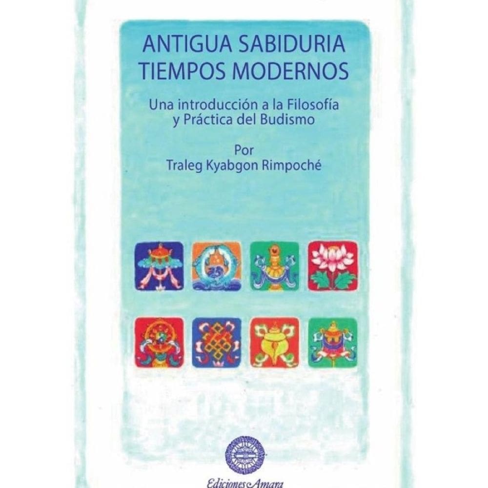 Antigua sabiduría, tiempos modernos  - Espanhol